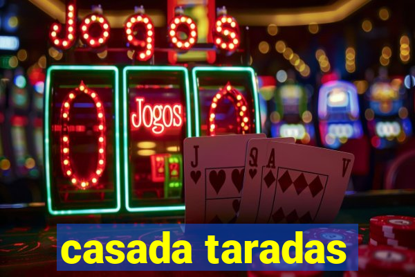 casada taradas